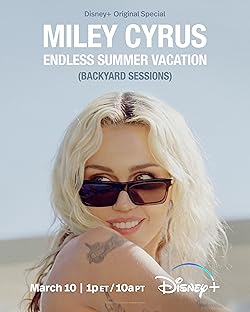 Poster of Miley Cyrus: Endless Summer Vacation (Backyard Sessions)