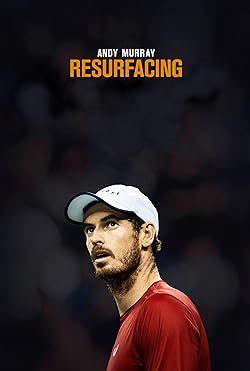 Poster of Andy Murray: Resurfacing