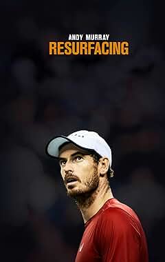 Watch Andy Murray Resurfacing online free | LugaTv