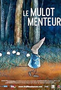 Primary photo for Le Mulot menteur