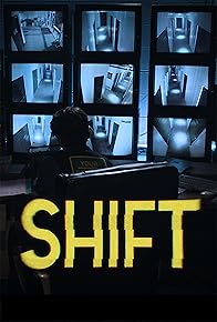 Primary photo for Shift Primary photo for Shift