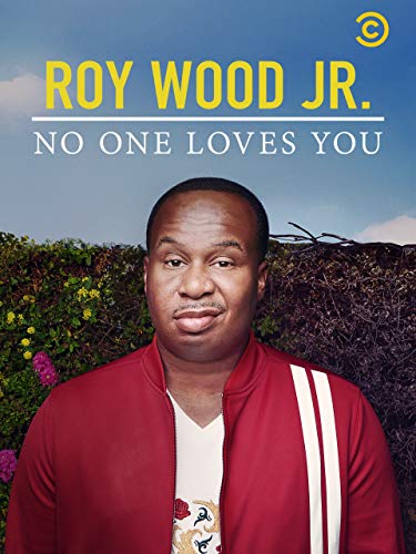 Poster of Roy Wood Jr.: No One Loves You