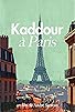Primary photo for Kaddour à Paris Primary photo for Kaddour à Paris