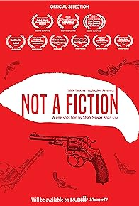 Primary photo for Not a Fiction