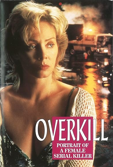 Primary photo for Overkill: The Aileen Wuornos Story Primary photo for Overkill: The Aileen Wuornos Story