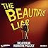 Primary photo for The Beautiful Liar Primary photo for The Beautiful Liar