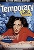 Primary photo for Temporary Girl Primary photo for Temporary Girl