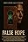 False Hope