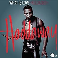 Primary photo for Haddaway: What Is Love (Reloaded)