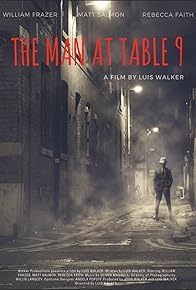 Primary photo for The Man at Table 9