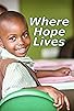 Primary photo for Where Hope Lives Primary photo for Where Hope Lives