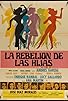 Primary photo for La rebelion de las hijas Primary photo for La rebelion de las hijas