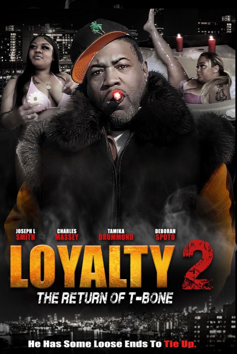 LOYALTY 2 the Return of T BONE