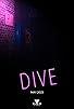 Primary photo for Dive the Movie Primary photo for Dive the Movie