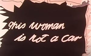 This Woman Is Not a Car Poster