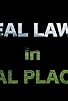 Primary photo for Real Laws in Real Places Primary photo for Real Laws in Real Places