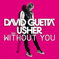 Primary photo for David Guetta Feat. Usher: Without You