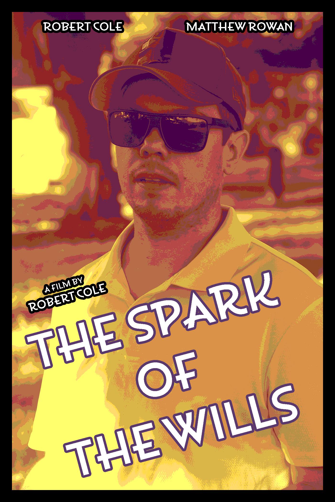 The Spark of the Wills