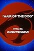 Primary photo for Hair of the Dog Primary photo for Hair of the Dog