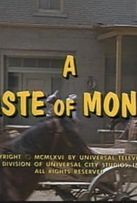Primary photo for A Taste of Money