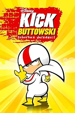 Poster of Kick Buttowski Suburban Daredevil