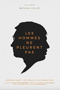 Primary photo for Les hommes ne pleurent pas
