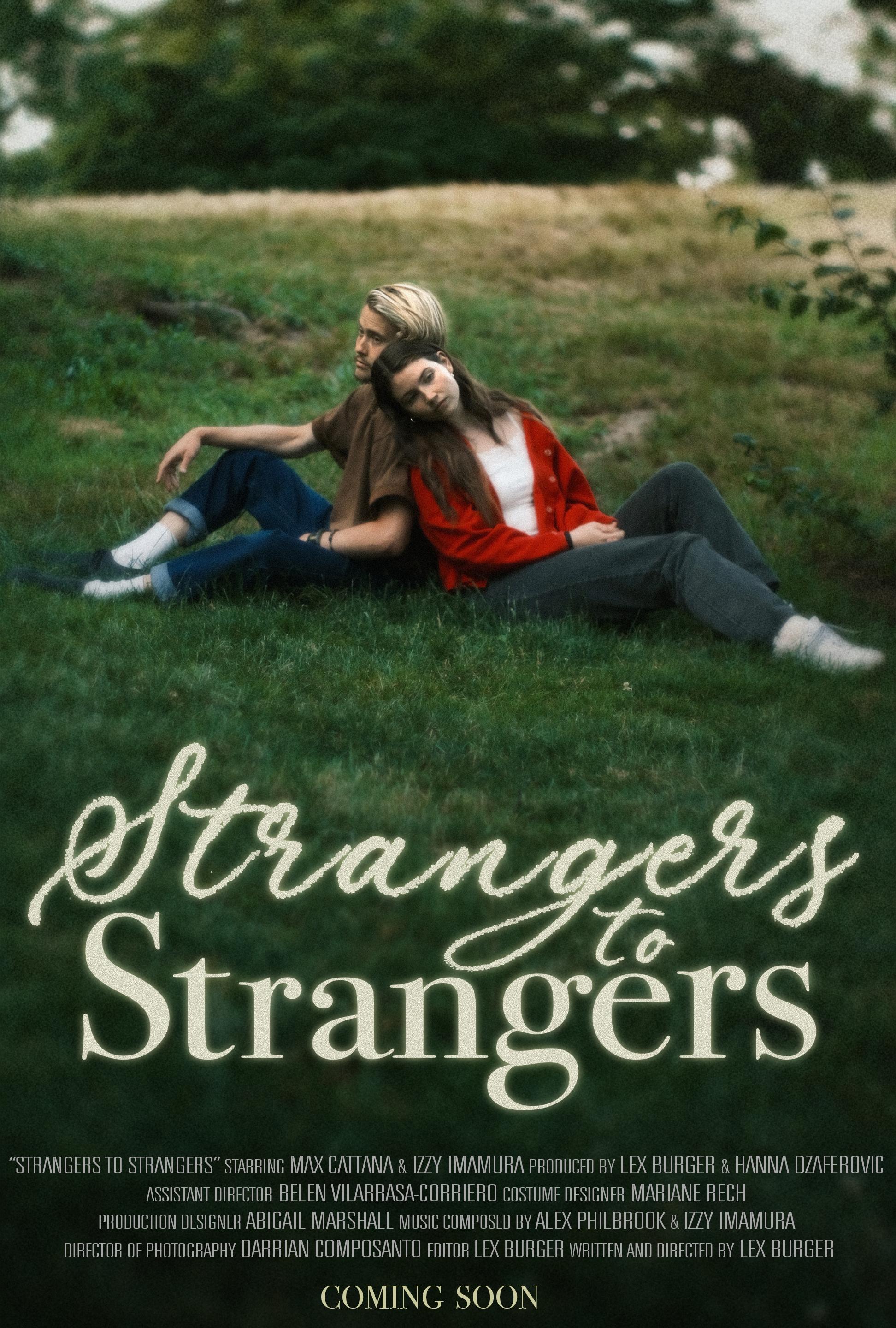 Strangers to Strangers