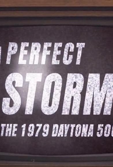 Primary photo for A Perfect Storm: 1979 Daytona 500 Primary photo for A Perfect Storm: 1979 Daytona 500