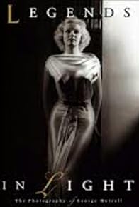Primary photo for Legends in Light: The Photography of George Hurrell Primary photo for Legends in Light: The Photography of George Hurrell