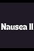 Primary photo for Nausea II Primary photo for Nausea II