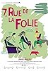 Primary photo for 7, rue de la Folie Primary photo for 7, rue de la Folie