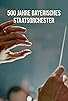 Primary photo for 500 Jahre Bayerisches Staatsorchester