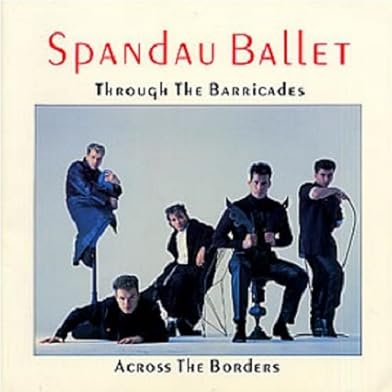 Primary photo for Spandau Ballet: Through the Barricades Primary photo for Spandau Ballet: Through the Barricades