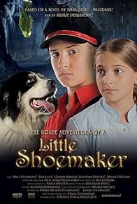 Primary photo for The Brave Adventures of a Little Shoemaker Primary photo for The Brave Adventures of a Little Shoemaker