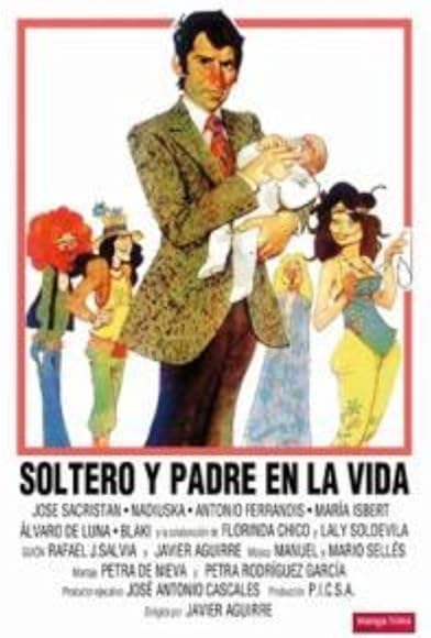 Primary photo for Soltero y padre en la vida Primary photo for Soltero y padre en la vida