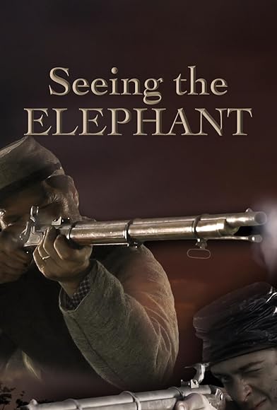 Primary photo for Seeing the Elephant Primary photo for Seeing the Elephant