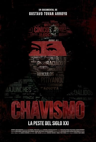 Primary photo for Chavismo: la peste del siglo XXI Primary photo for Chavismo: la peste del siglo XXI