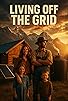 Primary photo for Living off the Grid Primary photo for Living off the Grid