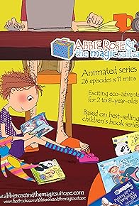 Primary photo for Abbie Rose & the Magic Suitcase