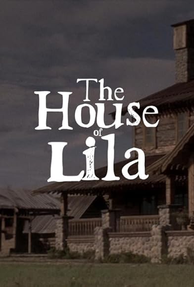 Primary photo for The House of Lila Primary photo for The House of Lila