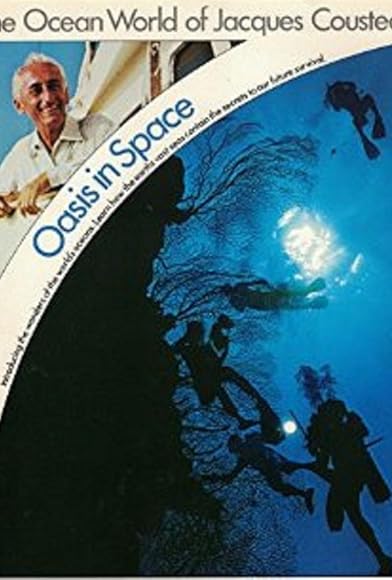 Primary photo for Cousteau: Oasis in Space Primary photo for Cousteau: Oasis in Space