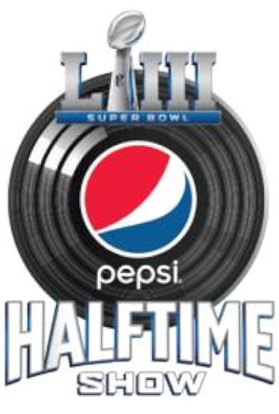 Primary photo for Super Bowl LIII Halftime Show Starring Maroon 5 Primary photo for Super Bowl LIII Halftime Show Starring Maroon 5