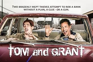 Tom and Grant (Short 2018) - IMDb