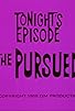 Primary photo for The Pursued Primary photo for The Pursued