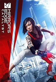 Primary photo for Mirror's Edge: Catalyst Primary photo for Mirror's Edge: Catalyst