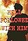 Hell Followed with Him's primary photo