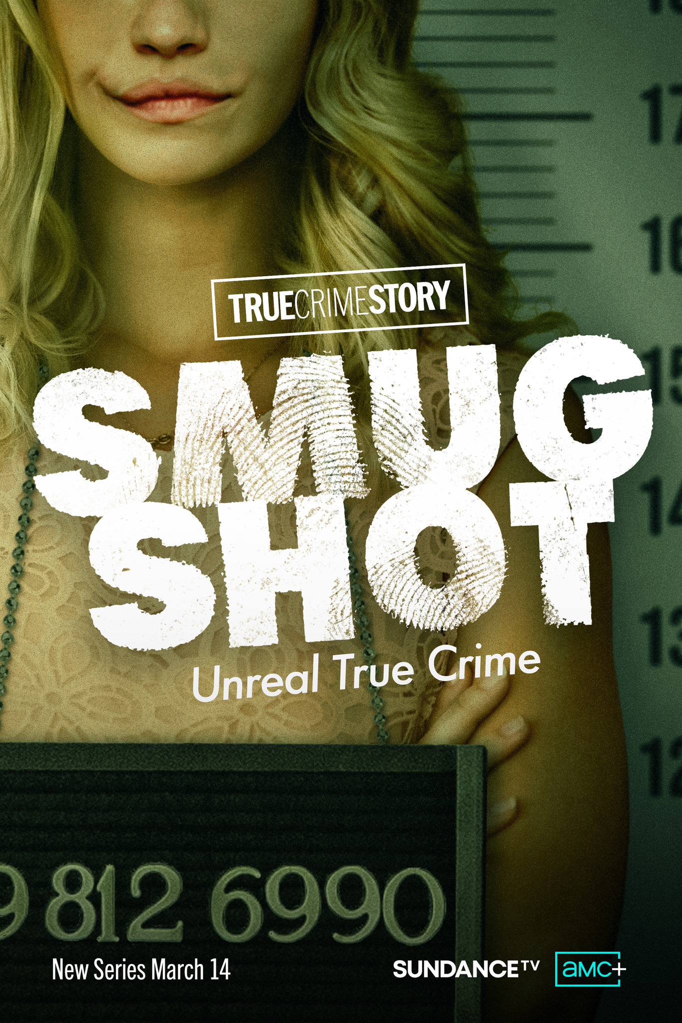 Poster of True Crime Story: Smugshot