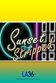 Primary photo for Sunset Stripped LA36