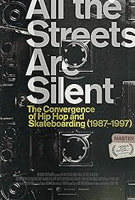 All the Streets Are Silent: The Convergence of Hip Hop and