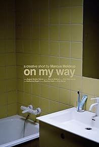 Primary photo for On My Way